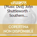 (Music Dvd) John Shuttleworth - Southern Softies cd