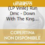 (LP Vinile) Run Dmc - Down With The King (7') vinile