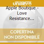 Apple Boutique - Love Resistance (7') cd