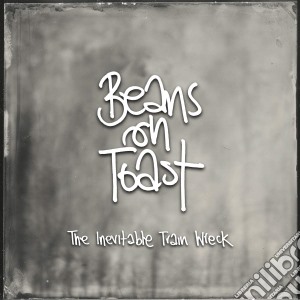 (LP Vinile) Beans On Toast - The Inevitable Train Wreck lp vinile