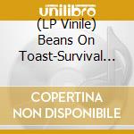 (LP Vinile) Beans On Toast-Survival Of The Friendliest vinile