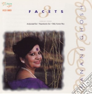 Banani Ghosh - 3 Facets cd musicale di Banani Ghosh