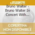Bruno Walter - Bruno Walter In Concert With Huberman cd