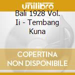 Bali 1928 Vol. Ii - Tembang Kuna