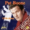 Pat Boone - I'll Be Home cd