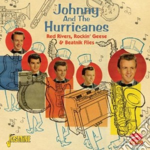 Johnny & The Hurricanes - Red Rivers, Rockin' Geese cd musicale di Johnny and the hurricanes