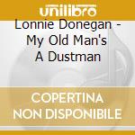 Lonnie Donegan - My Old Man's A Dustman cd