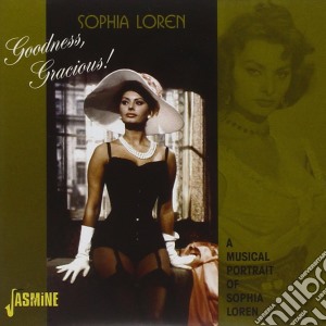 Sophia Loren - Godness Gracious cd musicale di Sophia Loren