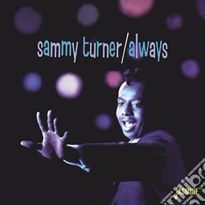 Sammy Turner - Always cd musicale di Sammy Turner