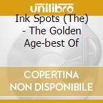 Ink Spots (The) - The Golden Age-best Of cd