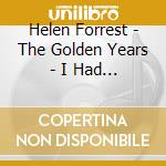 Helen Forrest - The Golden Years - I Had the Craziest Dream cd
