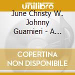 June Christy W. Johnny Guarnieri - A Friendly Session Vol. 2 cd