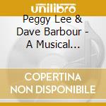 Peggy Lee & Dave Barbour - A Musical Marriage cd