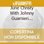 June Christy With Johnny Guarnieri Quintet - Friendly Session Vol 3