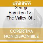 George Hamilton Iv - The Valley Of Silence cd