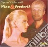 Nina & Frederik - Sippin' Sider With cd