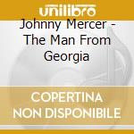 Johnny Mercer - The Man From Georgia cd
