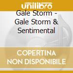 Gale Storm - Gale Storm & Sentimental cd