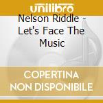 Nelson Riddle - Let's Face The Music cd