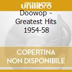 Doowop - Greatest Hits 1954-58 cd