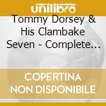 Tommy Dorsey & His Clambake Seven - Complete Recordings 1935-39 (2 Cd) cd