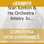 Stan Kenton & His Orchestra - Artistry In Paris, The Legendary Concert At The Alhambra Theatre, 18 Sept, 1953 (2 Cd) cd musicale di Stan Kenton & His Orchestra