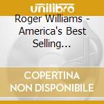 Roger Williams - America's Best Selling Pianist cd