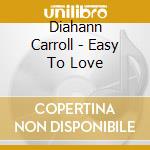 Diahann Carroll - Easy To Love cd