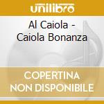 Al Caiola - Caiola Bonanza cd