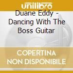 Duane Eddy - Dancing With The Boss Guitar cd