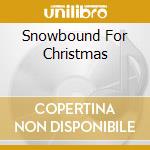 Snowbound For Christmas cd musicale di Jasmine