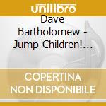 Dave Bartholomew - Jump Children! Imperial Singles Plus 1950-1962 (2 Cd) cd