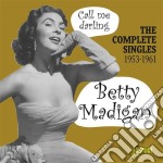 Betty Madigan - Call Me Darling: Complete Singles 1953-1961 (2 Cd)