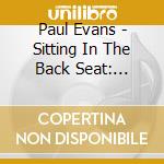 Paul Evans - Sitting In The Back Seat: Complete Masters 1957-62 (2 Cd) cd