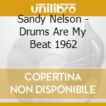 Sandy Nelson - Drums Are My Beat 1962 cd