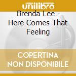 Brenda Lee - Here Comes That Feeling cd