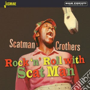 Scatman Crothers - Rock N Roll With Scat Man cd musicale di Scatman Crothers