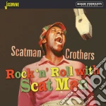 Scatman Crothers - Rock N Roll With Scat Man cd