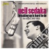 Neil Sedaka - Breaking Up Is Hard To Do: The Singles 1957-1962 cd