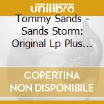 Tommy Sands - Sands Storm: Original Lp Plus Selected Singles cd
