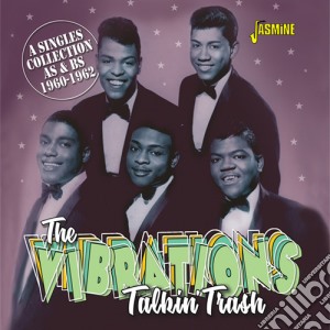 Vibrations (The) - Talkin Trash: A Singles Collection As & Bs 60-62 cd musicale