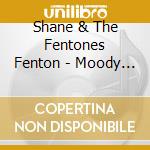 Shane & The Fentones Fenton - Moody Guys: Collectors Shane Fenton & The Fentones cd