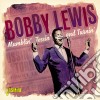 Bobby Lewis - Mumblin' Tossin' & Turnin' cd