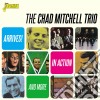 Chad Mitchell Trio (The) - Arrives! In Action & More cd