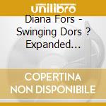 Diana Fors - Swinging Dors ? Expanded Edition cd