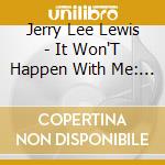 Jerry Lee Lewis - It Won'T Happen With Me: Singles 1960-1962 Plus cd