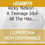 Ricky Nelson - A Teenage Idol- All The Hits 1957-1962 cd