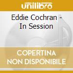 Eddie Cochran - In Session cd