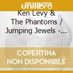 Ken Levy & The Phantoms / Jumping Jewels - Kings Of Eurotwang cd