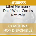 Ethel Merman - Doin' What Comes Naturally cd